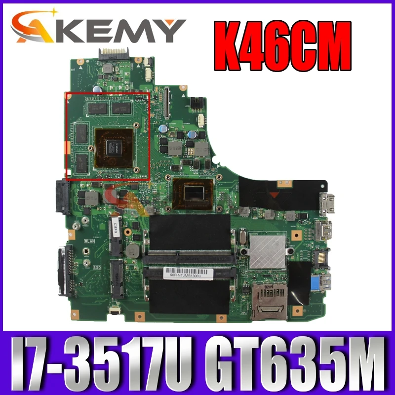Akemy K46CM portatīvo datoru mātesplati par ASUS K46CM K46CB K46C sākotnējā mainboard I7-3517U GT635M Attēls 1