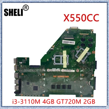 SHELI Par ASUS X550CC Klēpjdators Mātesplatē Ar I3-31100M 4 GB CPU GT720M 2 GB GPU Mainboard 1